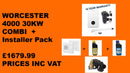 Worcester Greenstar 4000 30 Combi Boiler+Flue+Filter+Installer PACK